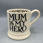 1/2 Pint Mug Black Toast Toast My Mom Is My Hero